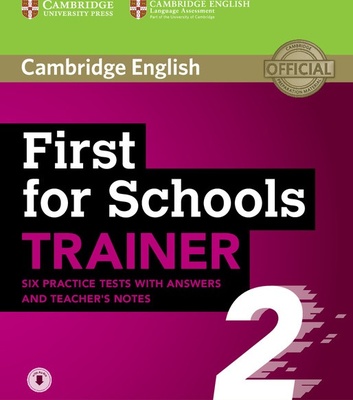 First for schools trainer 2. Six practice tests. With answers