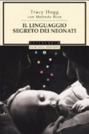 Il linguaggio segreto dei neonati