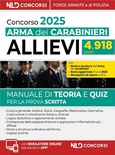 Concorso per Allievi Carabinieri dell'Arma. Manuale + quiz. Nuova ediz. Con simulatore online