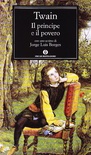 Il principe e il povero, con uno scritto di Jorge Luis Borges