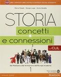 Storia. Concetti e connessioni. Vol. 1