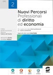 Nuovi Percorsi Professionali di diritto ed economia 2