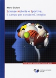 Scienze Motorie e Sportive, il campo per conoscerCi meglio