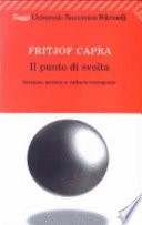 Il punto di svolta. Scienza, società e cultura emergente