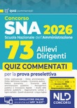 Concorso 73 SNA Allievi dirigenti QUIZ COMMENTATI