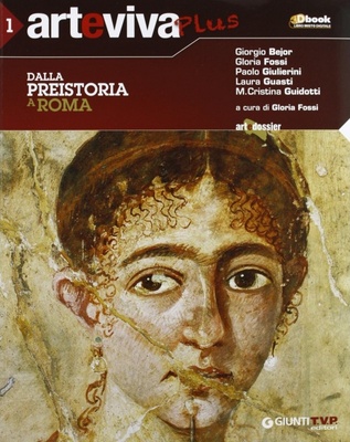 Arteviva plus. 1: Dalla Preistoria a Roma