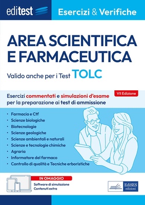 EdiTEST. Area scientifica e farmaceutica. Esercizi & verifiche. Esercizi commentati e simulazioni d'esame per la preparazione ai test di ammissione. Con espansione online. Con software di simulazione