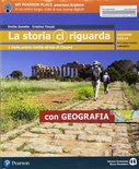 La storia ci riguarda. Con GEOGRAFIA 1