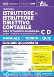 Manuale istruttore e istruttore direttivo contabile area economico finanziaria cat. C-D con teoria e quiz e raccolta precedenti tracce. Con software di simulazi