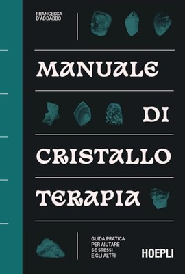 manuale di cristallo terapia