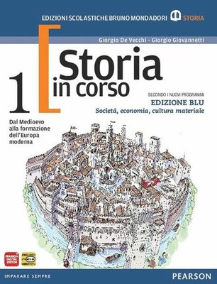 Storia in corso vol. 1. Con atlante. Ediz. blu