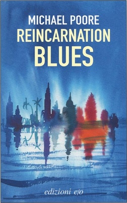 Reincarnation blues