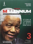 Il nuovo Millennium 3. Il Novecento e l'inizio del 21. secolo