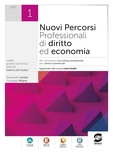 Nuovi percorsi professionali di diritto ed economia 1