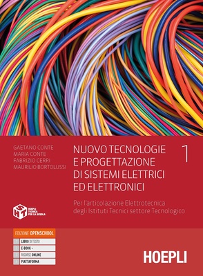 Nuovo tecnologie e progettazione vol. 1. Sistemi elettrici ed elettronici
