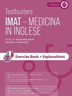 Alta reperibilità Testbusters. IMAT. Medicina in inglese. Exercise book + explanations