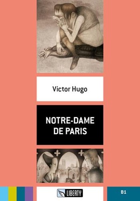 Notre-Dame de Paris. Ediz. per la scuola