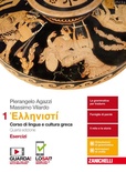 Hellenistì. Corso di lingua e cultura greca. Esercizi 1