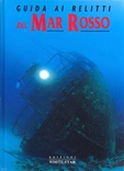 Guida ai relitti del Mar Rosso