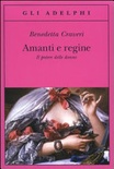 Amanti e regine. Il potere delle donne