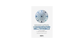 I conquistatori dell'invisibile. Amaldi, Rubbia e i geni italiani del CERN