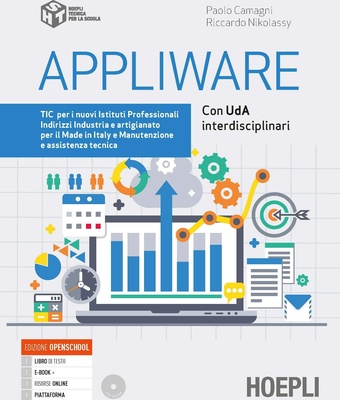 Appliware. TIC. Per gli Ist. professionali indirizzi industria e artigianato