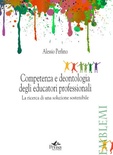 Competenza e deontologia degli educatori professionali. La ricerca di una soluzione sostenibile