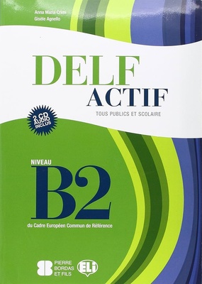 DELF ACTIF. B2. ADULTES. CON CD AUDIO. P