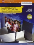 LETTERATURA IERI OGGI DOMANI ed. MYLAB 1