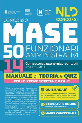 Concorso MASE 50 posti 14 funzionari amministrativi con competenze economico-contabili. Manuale di teoria e quiz. Con software di simulazione
