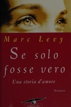 Se solo fosse vero. Una storia d'amore
