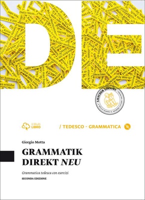 Grammatik direkt neu. Senza soluzioni. Con e-book. Con espansione online. Per le Scuole superiori