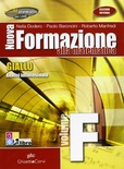 Nuova formazione alla matematica. Giallo. Vol. F: Analisi infinitesimale