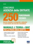 Alta reperibilità Concorso agenzia delle entrate 250 funzionari tecnici. Manuale di teoria e quiz per la prova unica scritta. Con tutor digitale