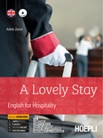 Lovely stay. English for hospitality.