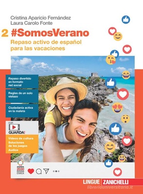 #SomosVerano. Repaso activo de español para las vacaciones. Per le Scuole superiori. Con espansione online vol. 2