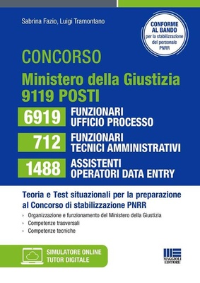 Concorso Ministero della Giustizia: 9119 posti. Teoria e test situazionali