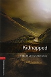 Oxford Bookworms Library: Kidnapped: Level 3: 1000-Word Vocabulary (Oxford Bookworms Stage 3)