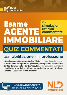 Esame agente immobiliare 2026. Quiz commentati per l'abilitazione alla professione. Nuova ediz. Con espansione online