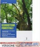 Agronomia territoriale ed ecosistemi forestali. Con e-book. Con espansione online. Per gli Ist. tecnici