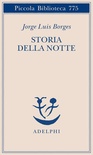 Storia della notte. Testo spagnolo a fronte