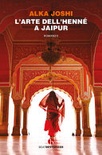 L'arte dell'henné a Jaipur