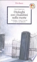 DIALOGHI CON I BAMBINI SULLA MORTE