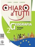 Chiaro a tutti geografia. con Atlante vol.2