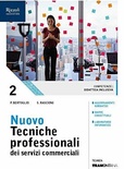 Nuovo tecniche professionali dei servizi commerciali 2. Per le Scuole superiori
