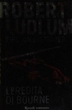 L'eredità di Bourne