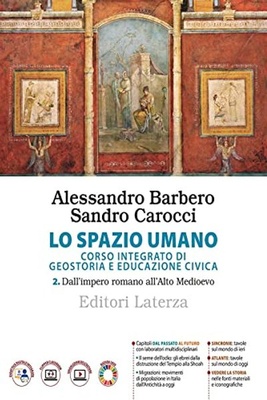 Lo spazio umano 2. Dall'impero romano all'Alto Medioevo