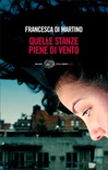 Quelle stanze piene di vento