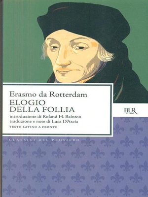 Elogio della follia. Testo latino a fronte