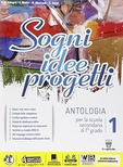 Sogni, idee, progetti. Vol. 1. Mito-Competenze